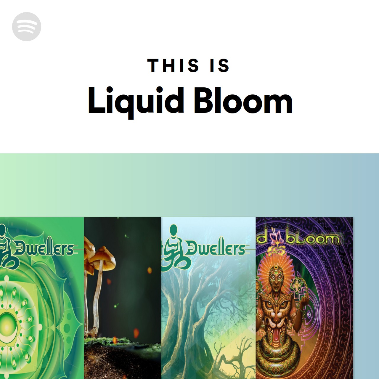 This Is Liquid Bloom Spotify Playlist