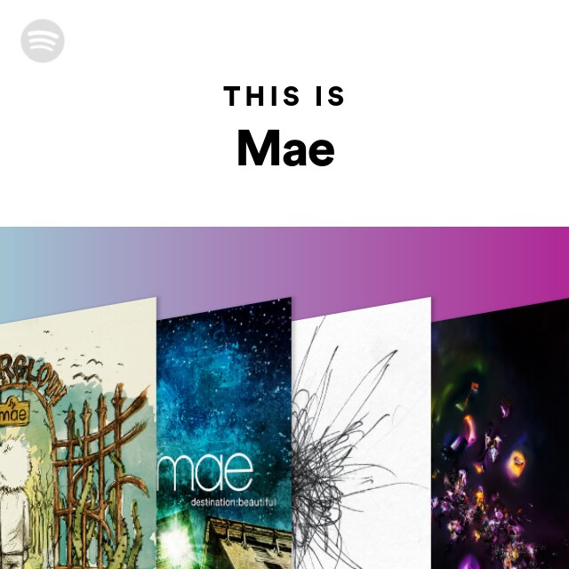 Mae | Spotify