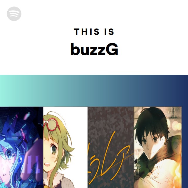 This Is Buzzg Spotify Playlist