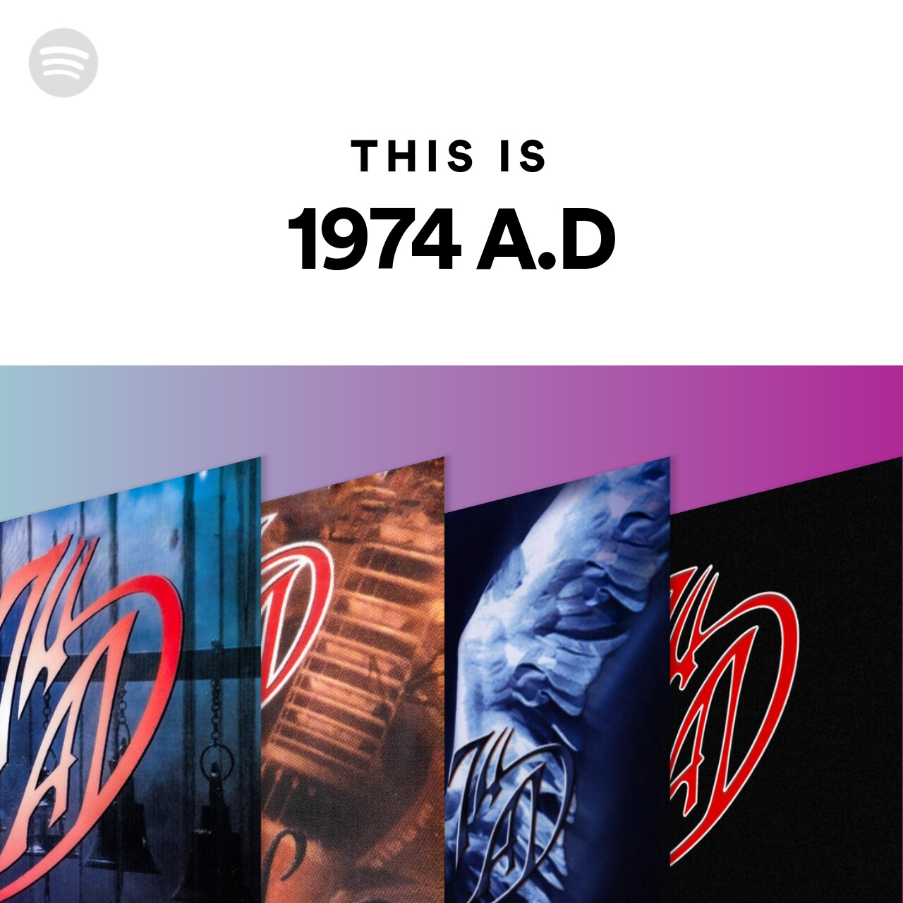 This Is 1974 A D Spotify Playlist this-is-1974-a-d-spotify-playlist