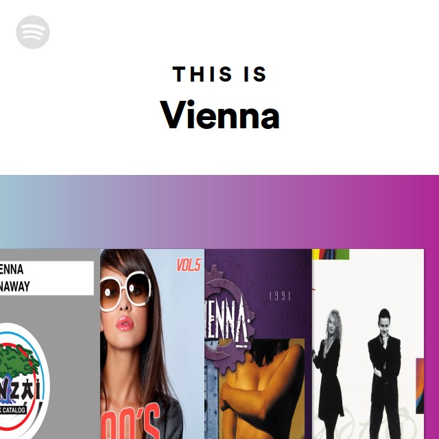 Vienna | Spotify