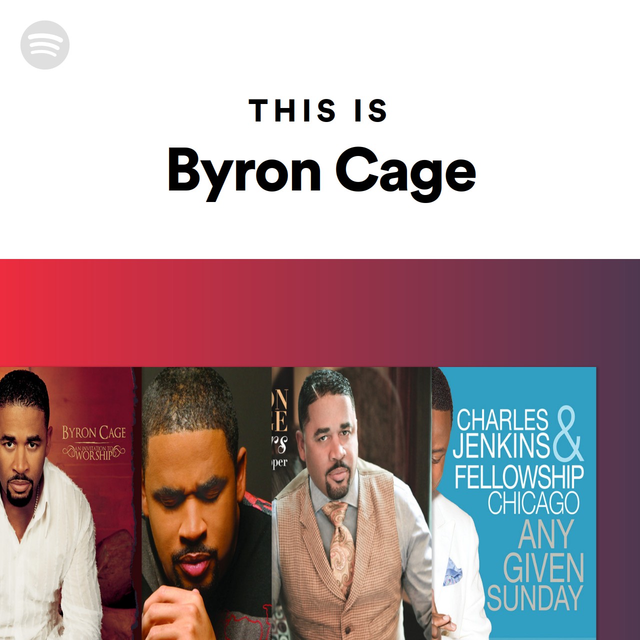 This Is Byron Cage | Spotify Playlist