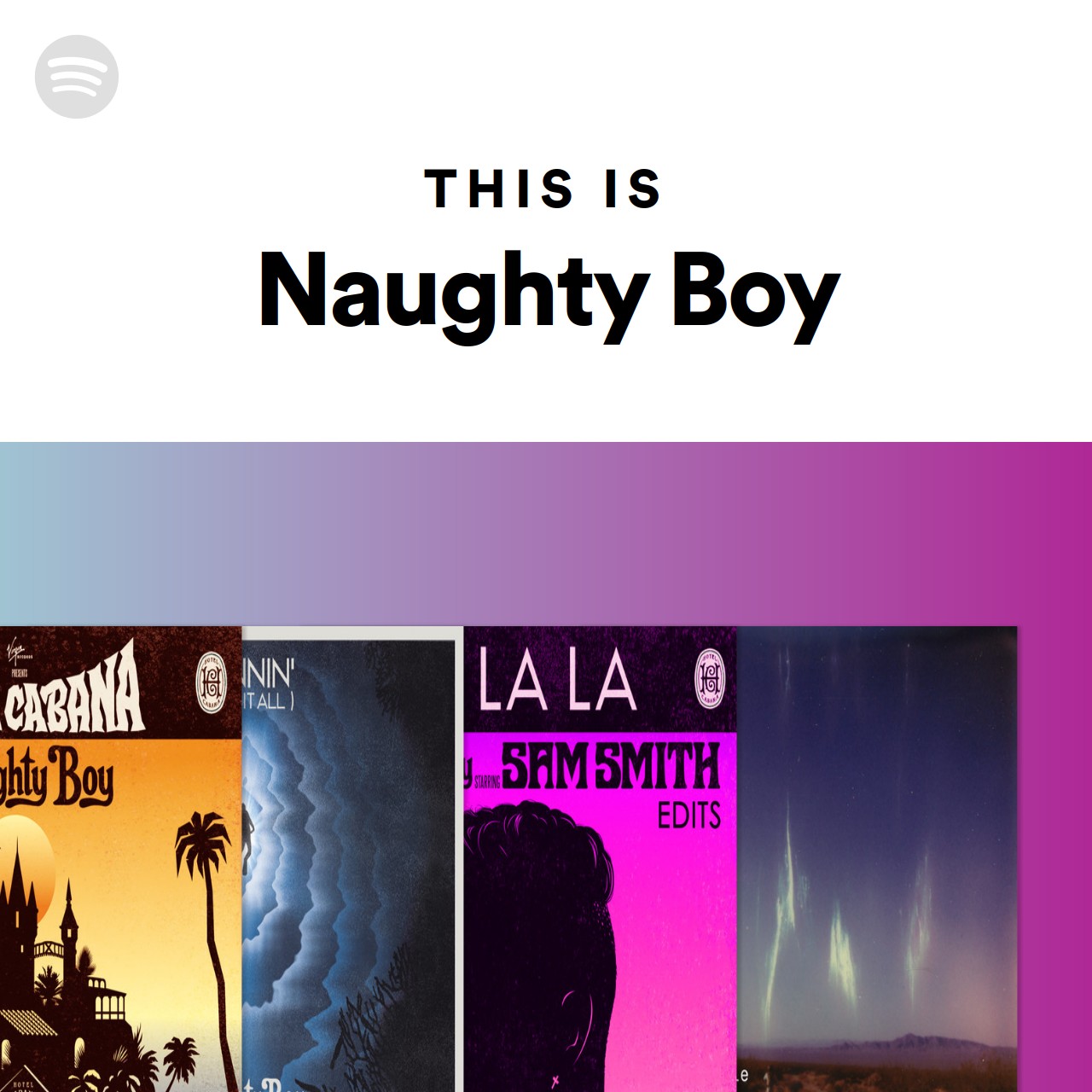 this-is-naughty-boy-spotify-playlist