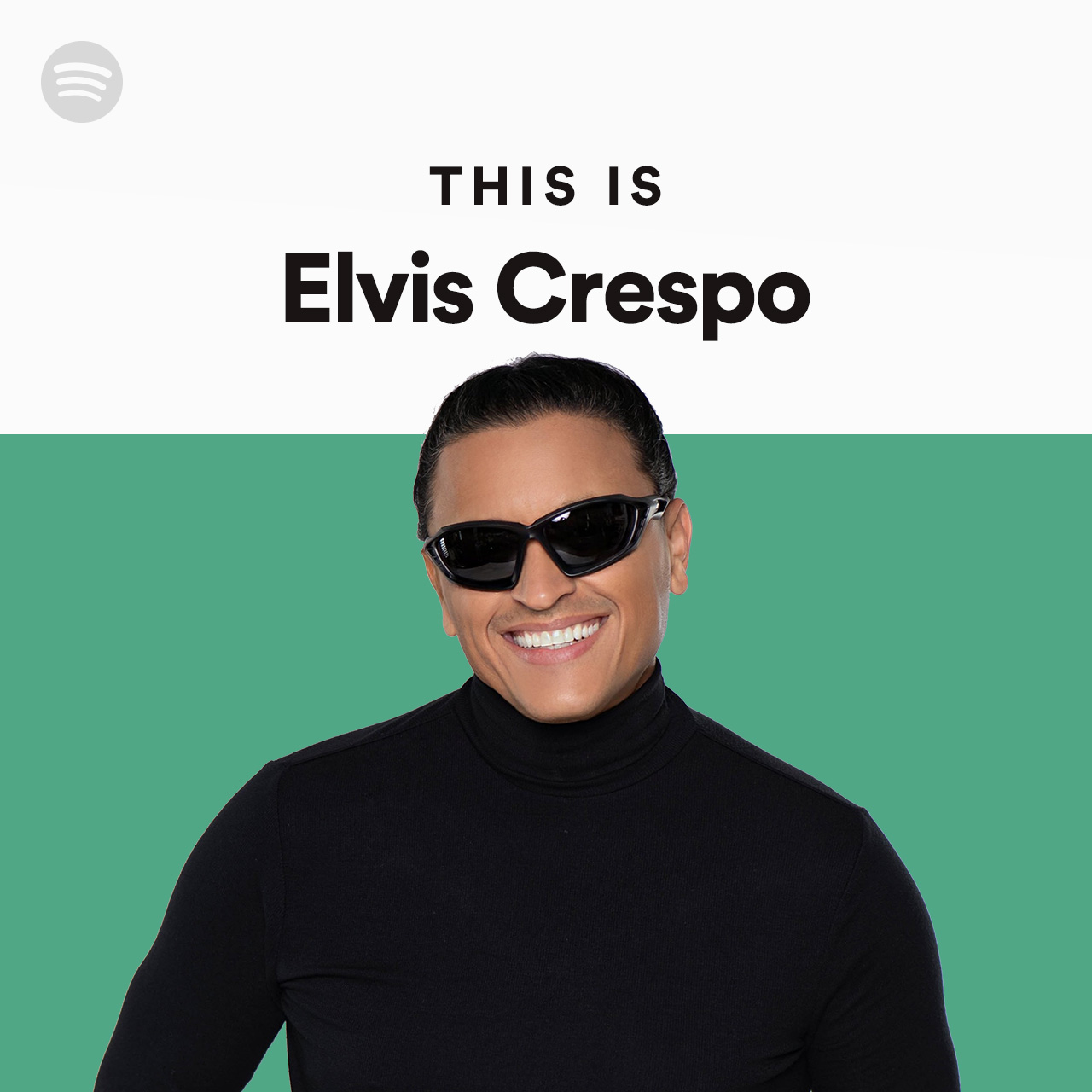 This Is Elvis Crespo | Spotify Playlist