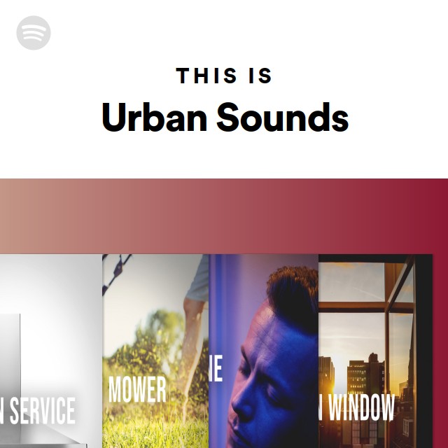 This Is Urban Sounds - playlist by Spotify | Spotify