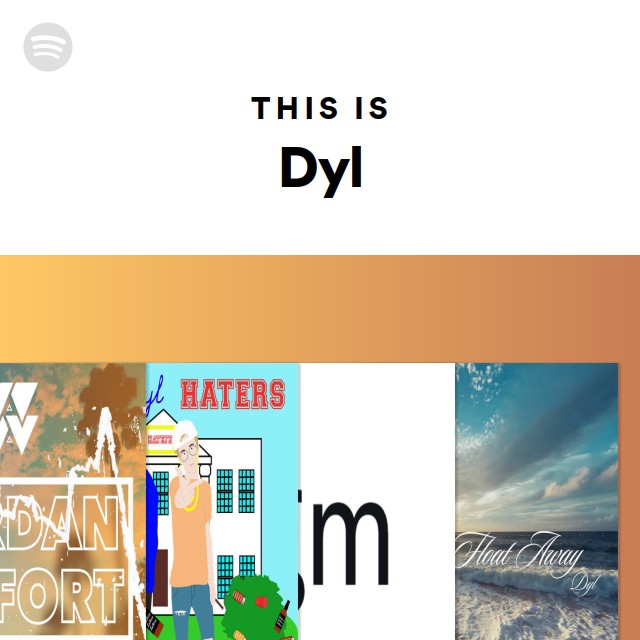 This Is Dyl - playlist by Spotify | Spotify