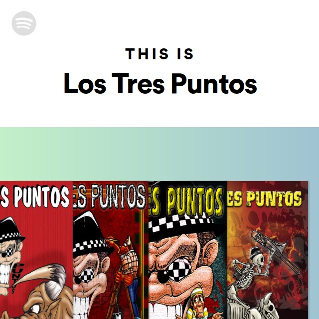 This Is Los Tres Puntos playlist by Spotify Spotify