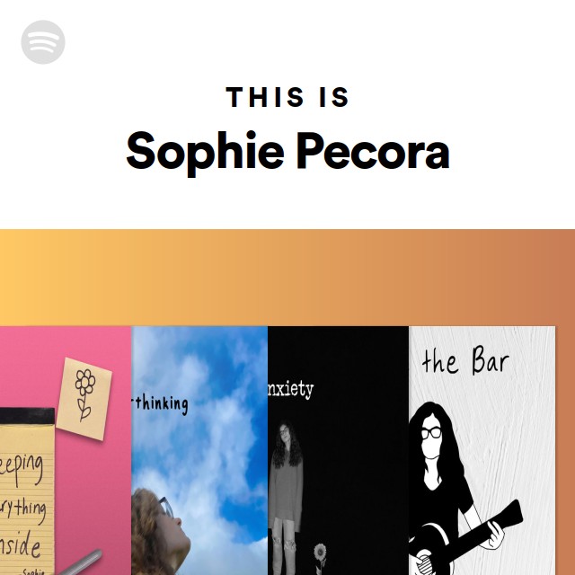 This Is Sophie Pecora - Playlist By Spotify 