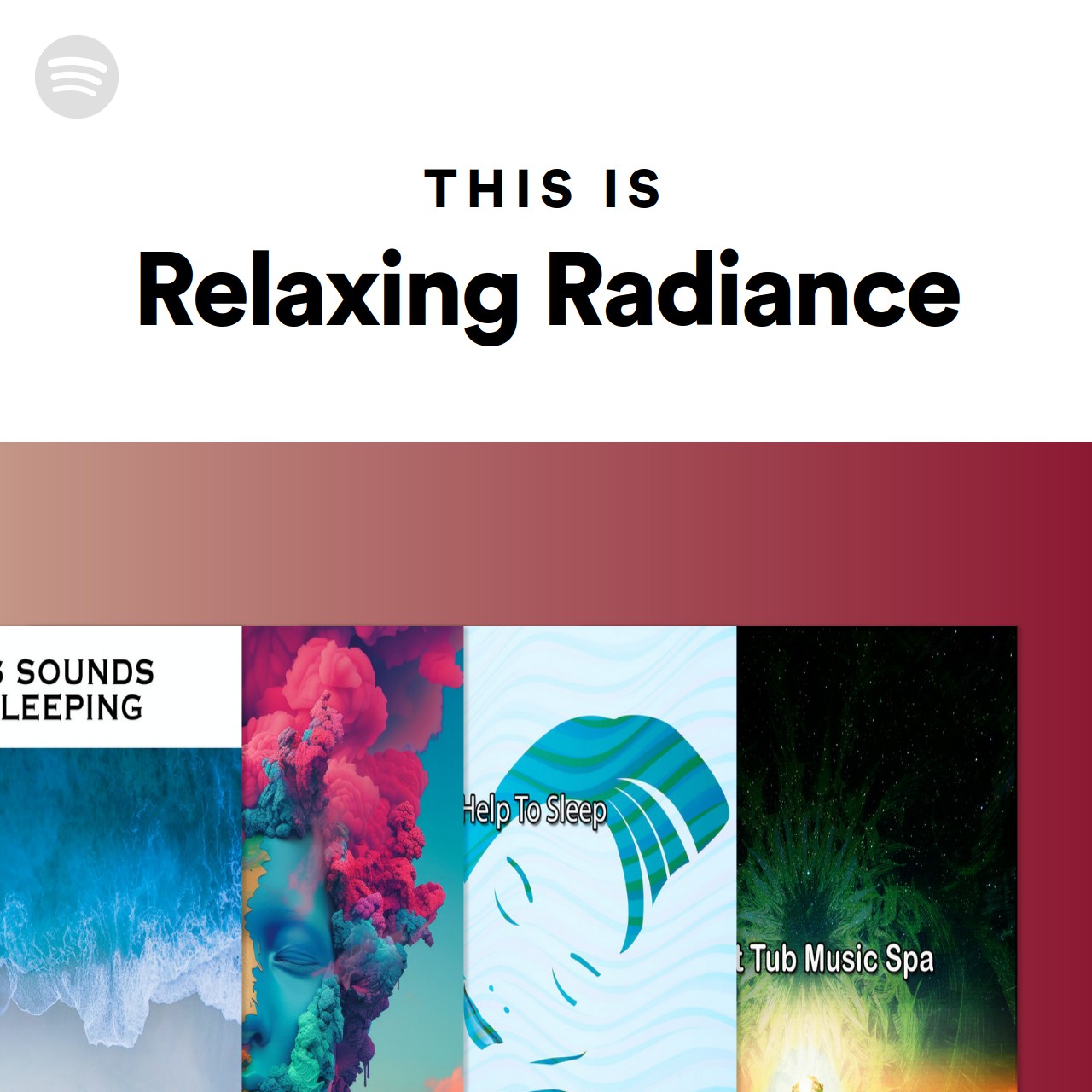 This Is Relaxing Radiance Spotify Playlist
