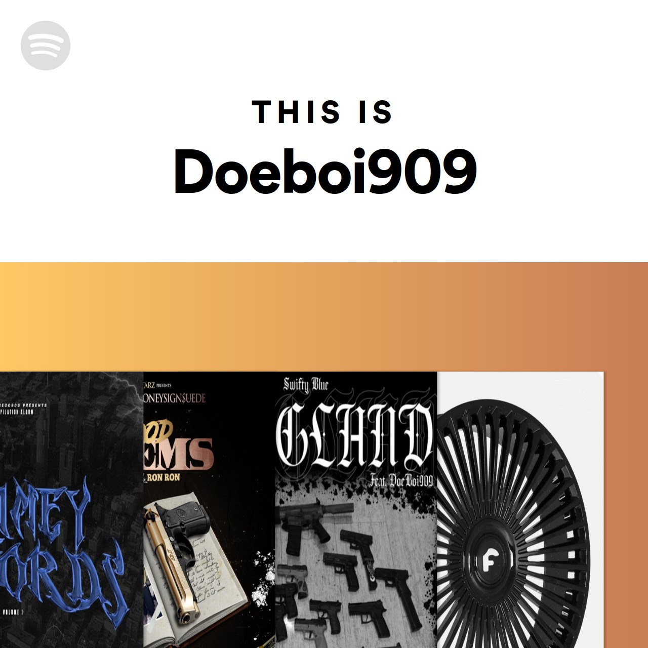 This Is Doeboi909 | Spotify Playlist