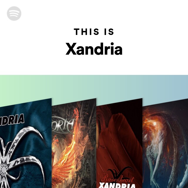 This Is Xandria - playlist by Spotify | Spotify