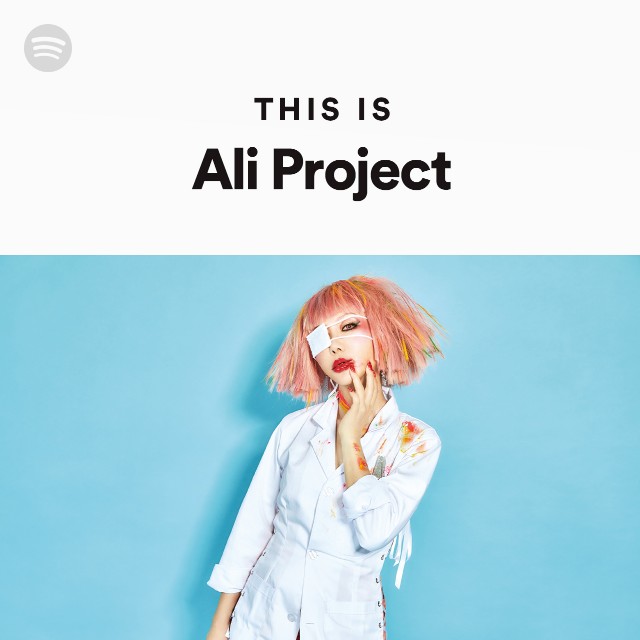Ali Project Spotify Ali Project Spotify