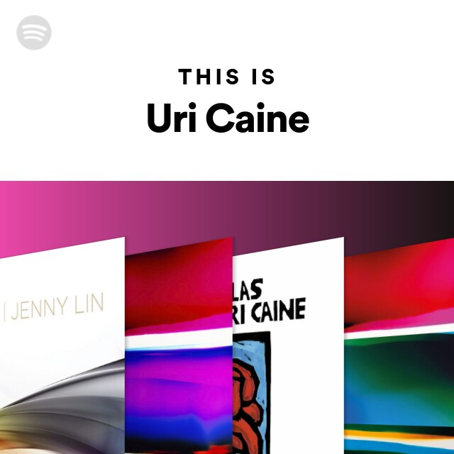 This Is Uri Caine On Spotify