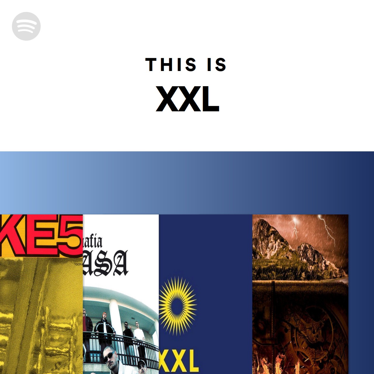 This Is XXL Spotify Playlist