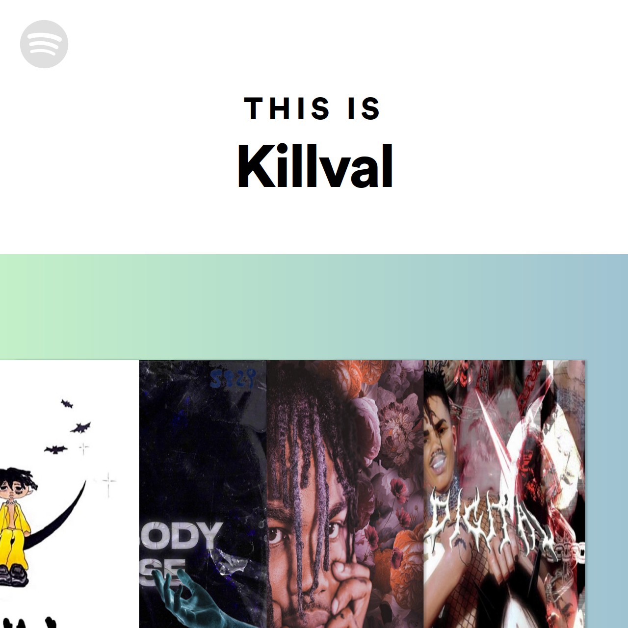 This Is Killval | Spotify Playlist