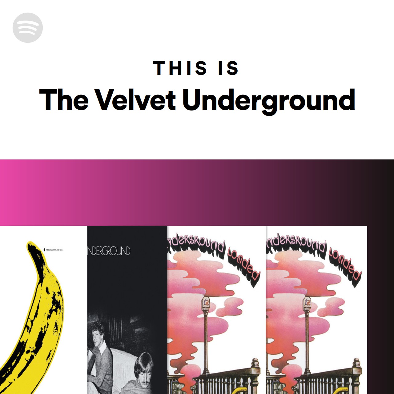 This Is The Velvet Underground Spotify Playlist