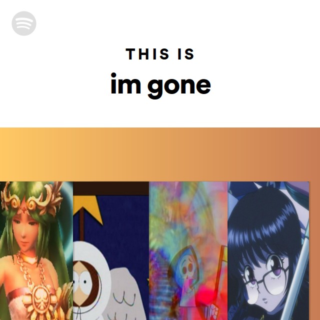 this-is-im-gone-playlist-by-spotify-spotify