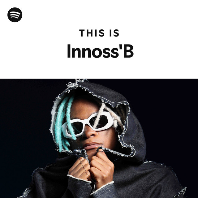 This Is Innoss'B | Spotify Playlist