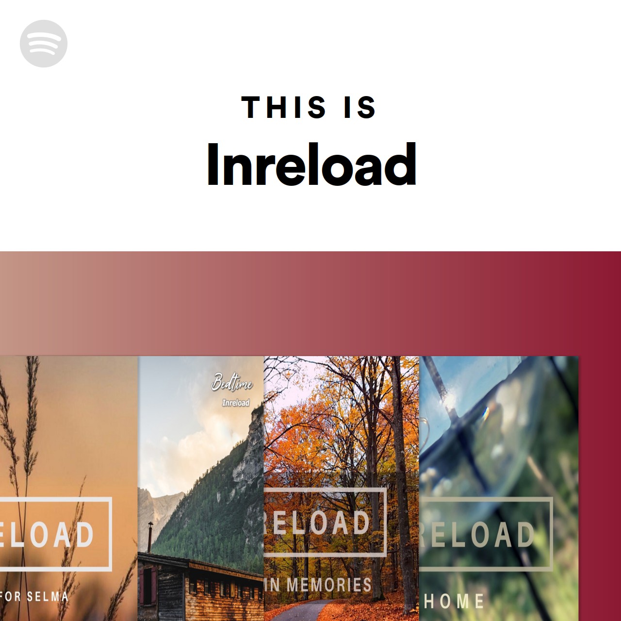This Is Inreload Spotify Playlist