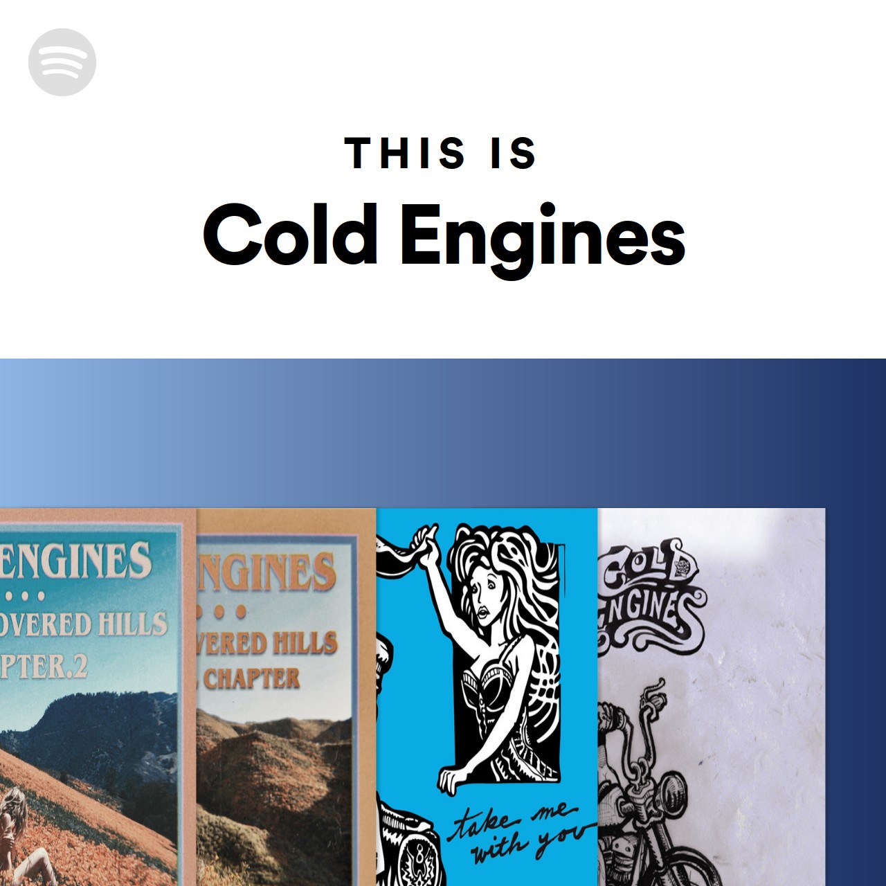 This Is Cold Engines Spotify Playlist