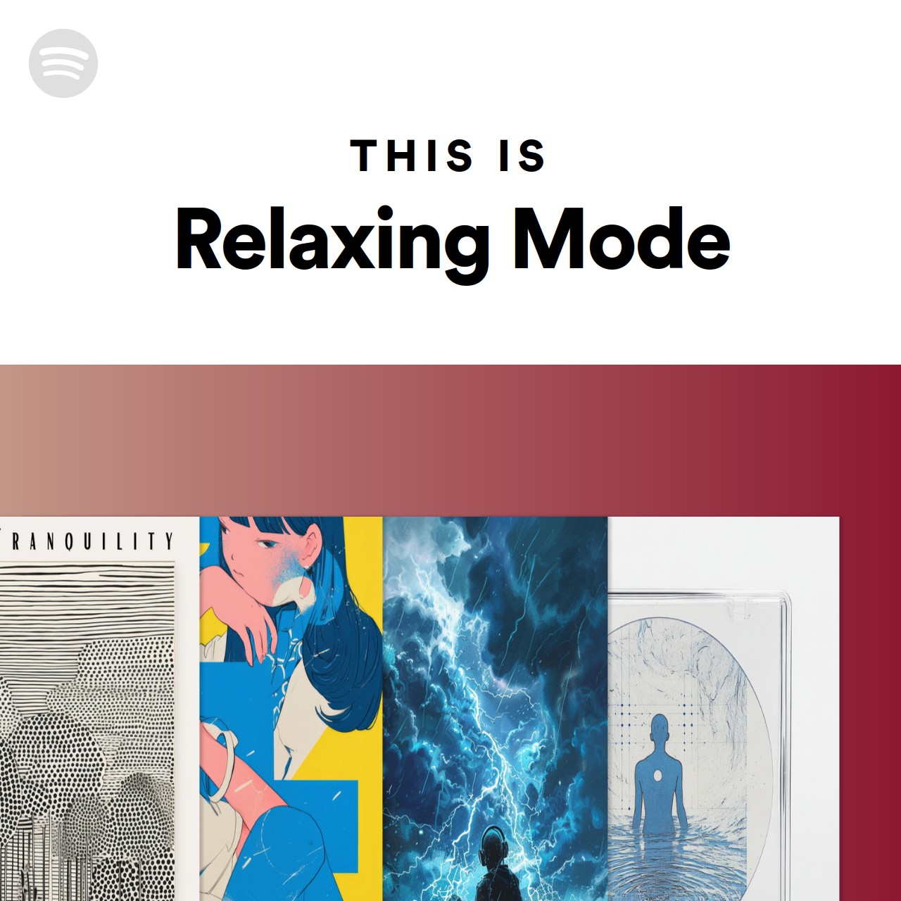 This Is Relaxing Mode Spotify Playlist