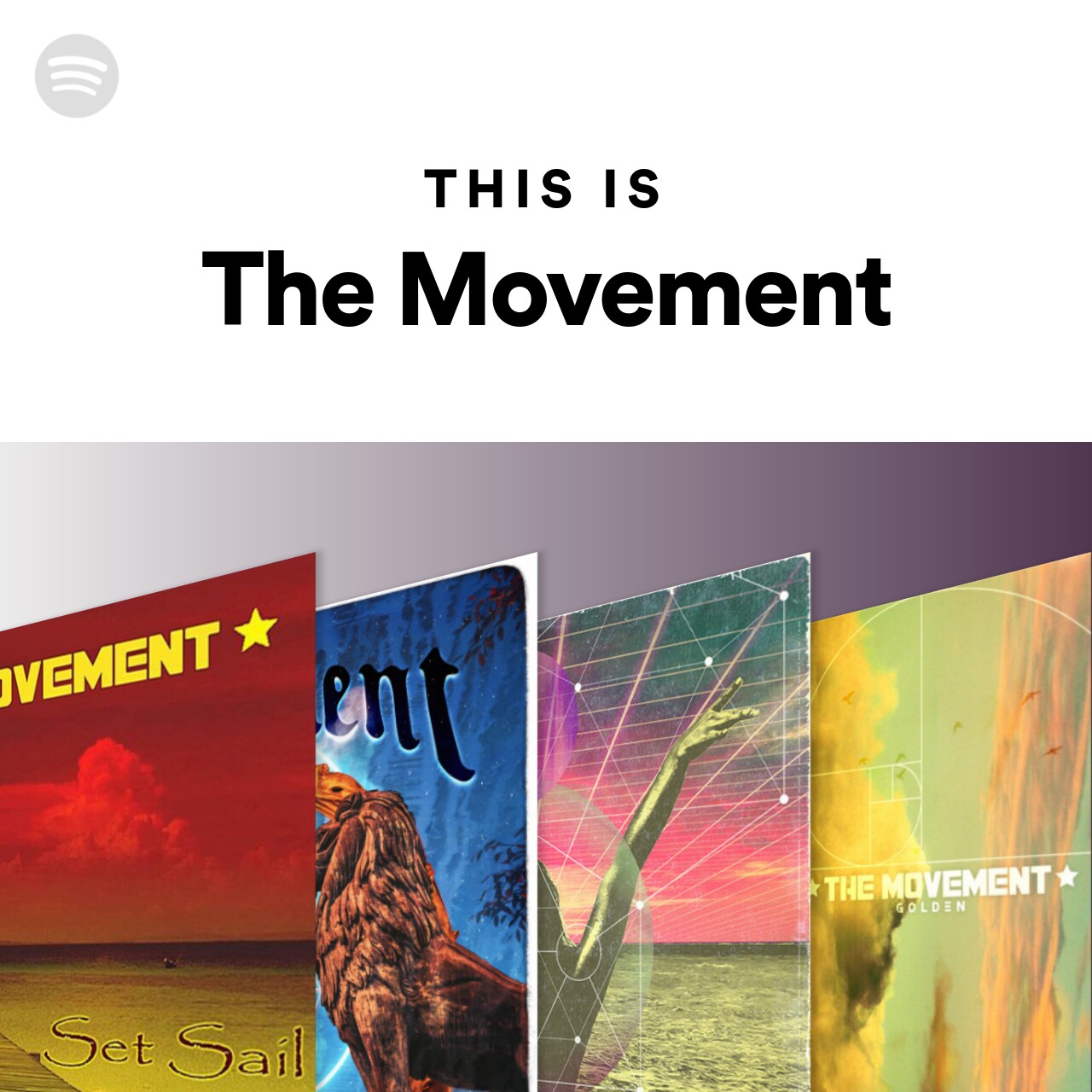 This Is The Movement | Spotify Playlist
