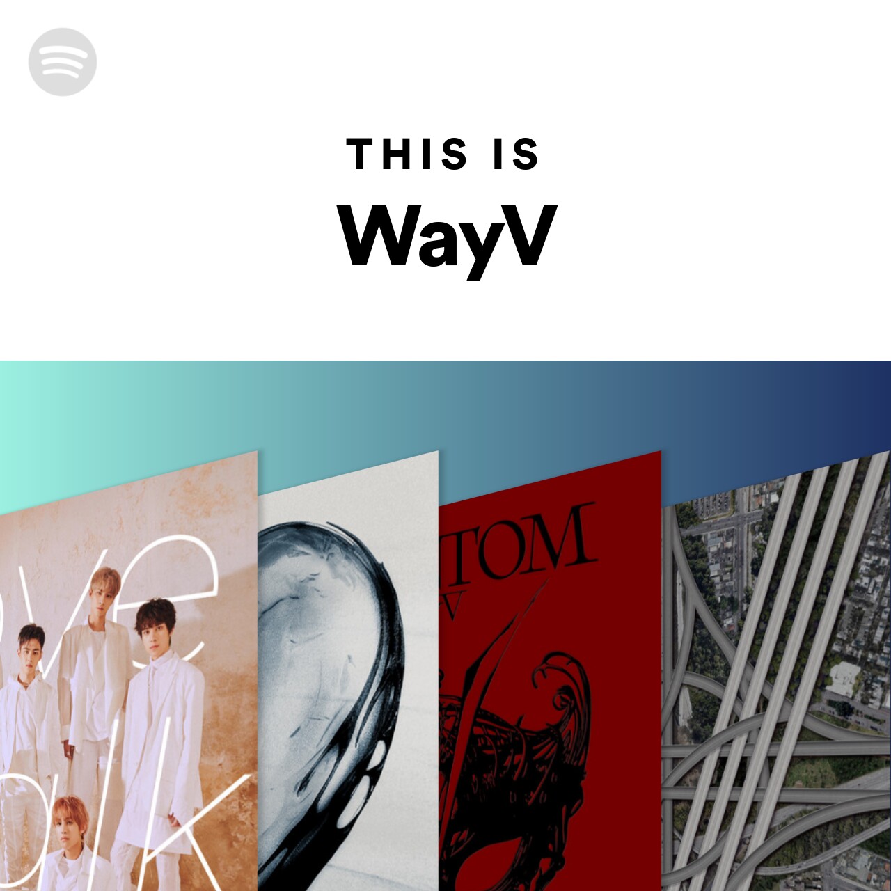 This Is WayV | Spotify Playlist