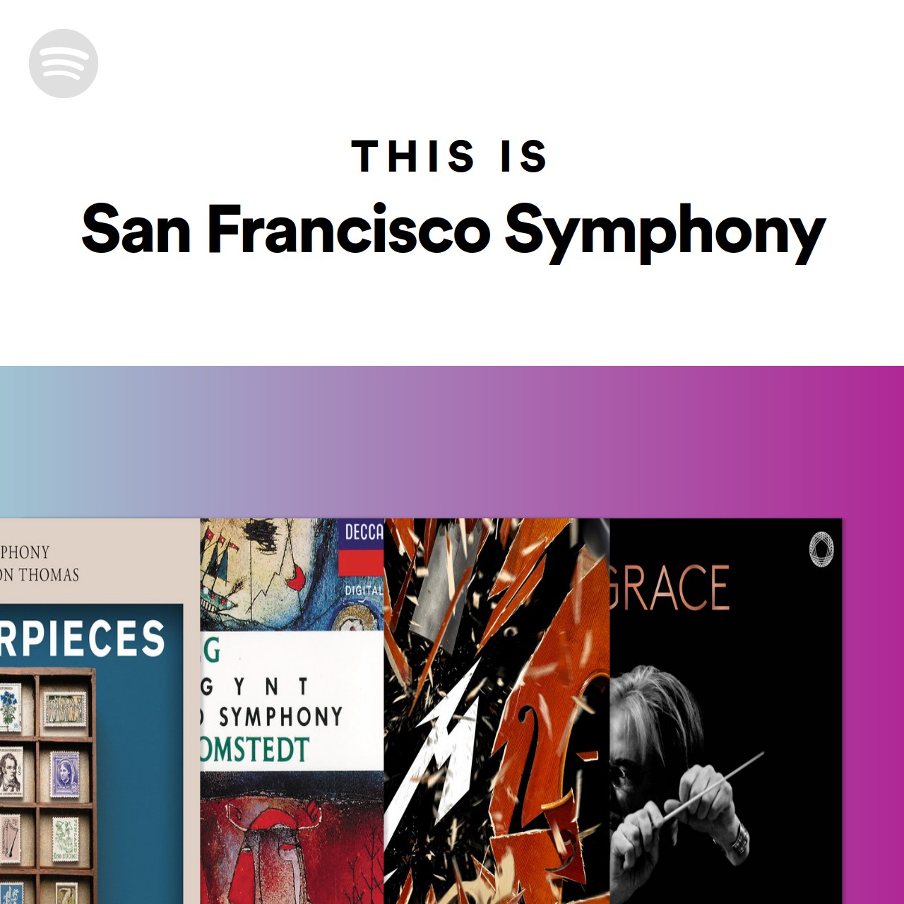 This Is San Francisco Symphony Spotify Playlist