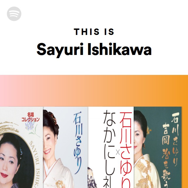 This Is Sayuri Ishikawa Spotify Playlist