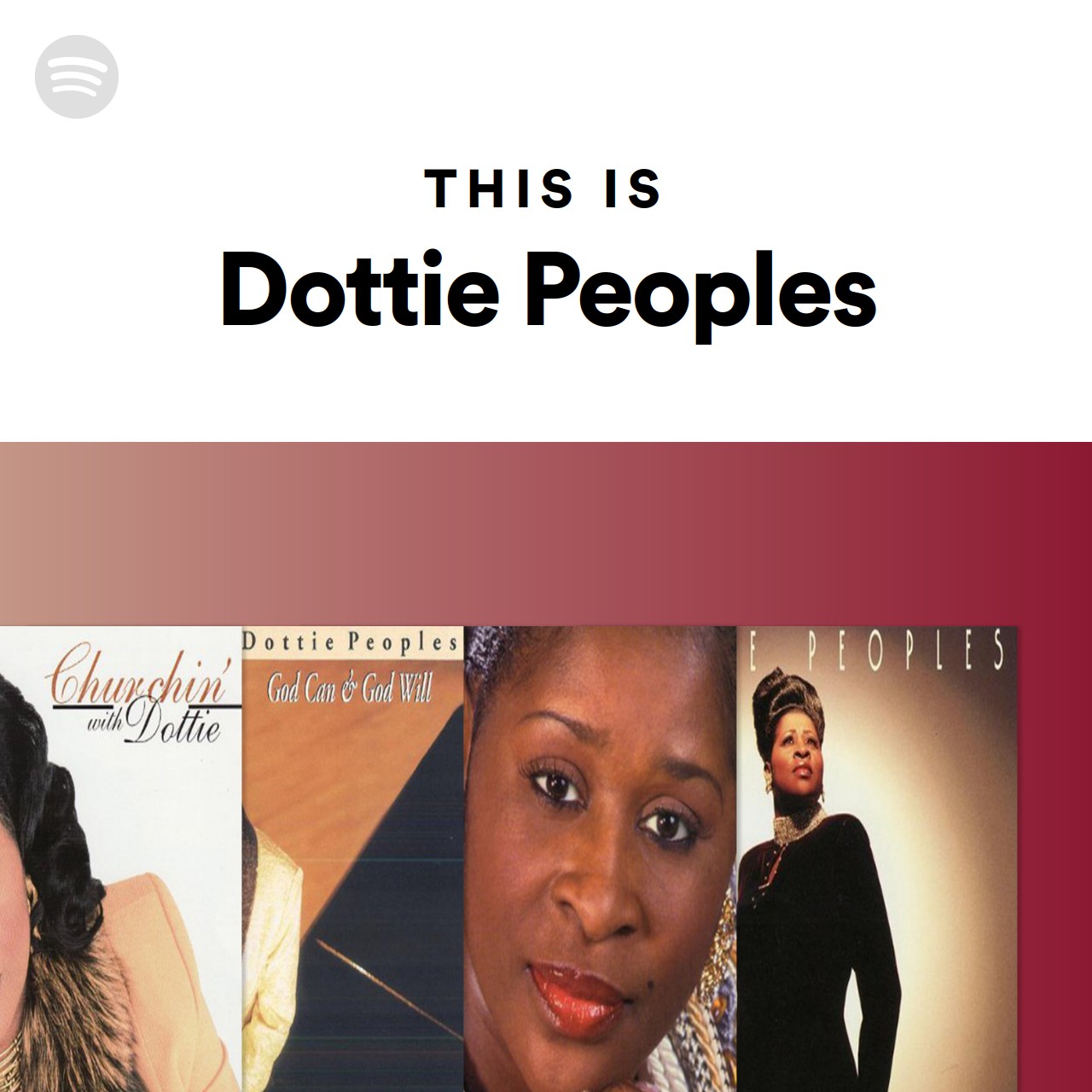 プレイリストのキー／テンポ This Is Dottie Peoples で Spotify Musicstax