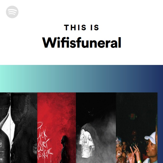 Wifisfuneral Ever Seen A Demon Lyrics