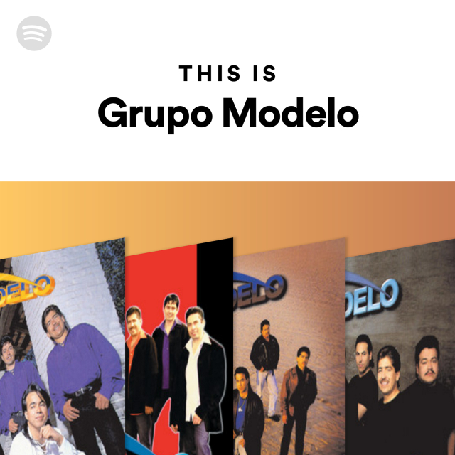 Grupo Modelo | Spotify