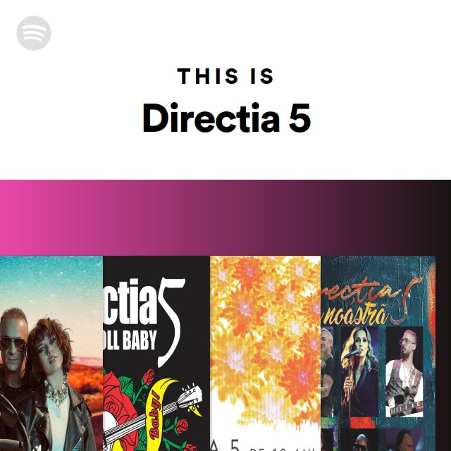 This Is Directia 5 Spotify Playlist