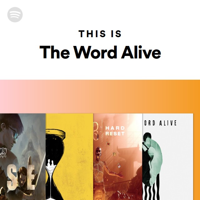 this-is-the-word-alive-playlist-by-spotify-spotify