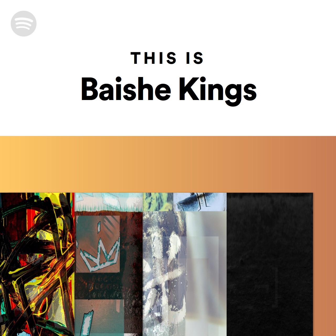 This Is Baishe Kings Spotify Playlist