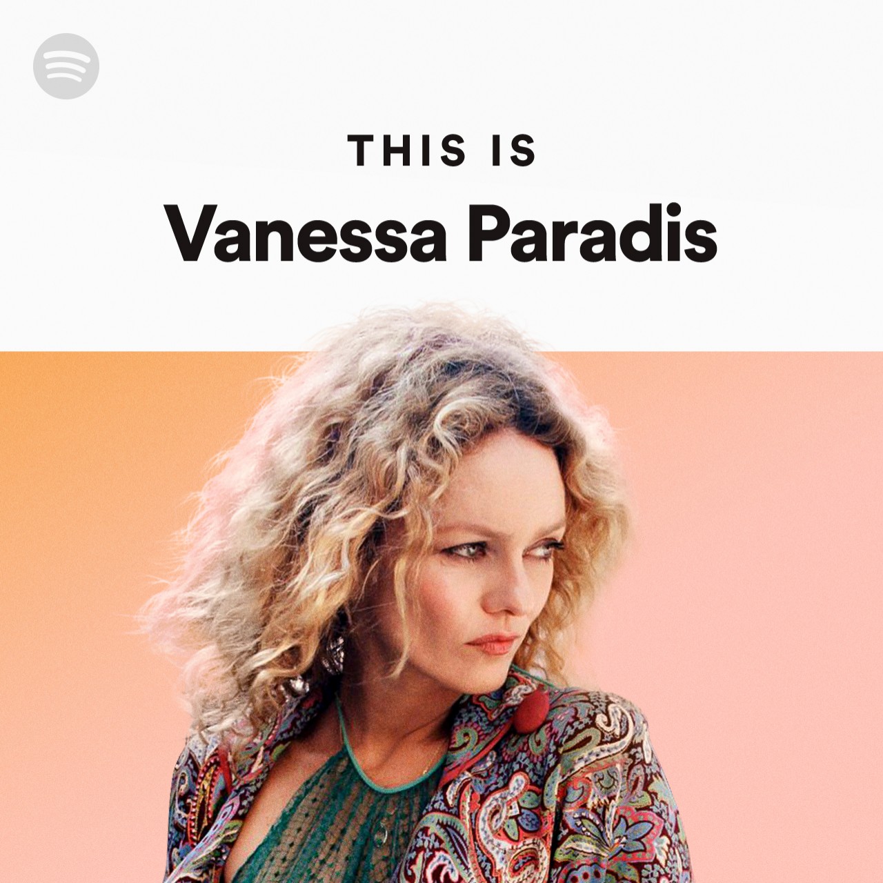 This Is Vanessa Paradis Spotify Playlist