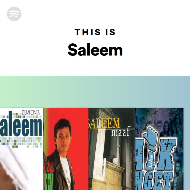 Saleem  Spotify - Listen Free