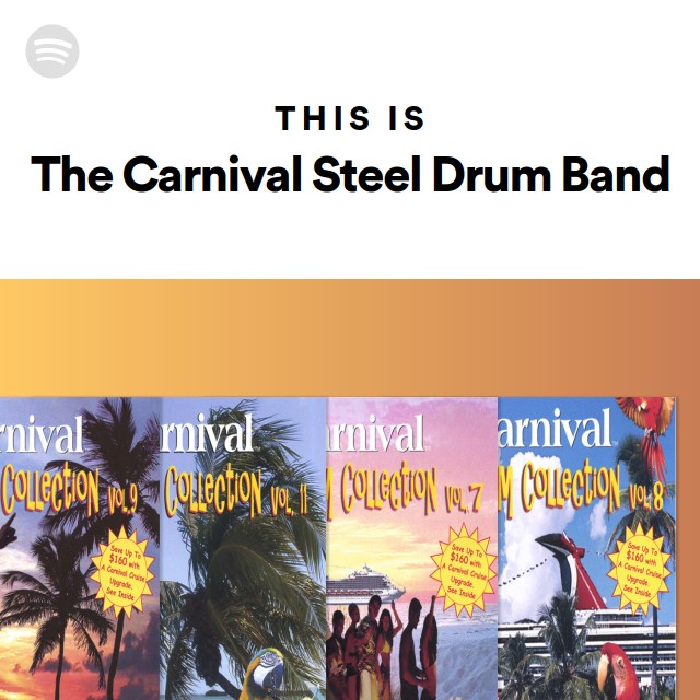 This Is The Carnival Steel Drum Band playlist by Spotify Spotify