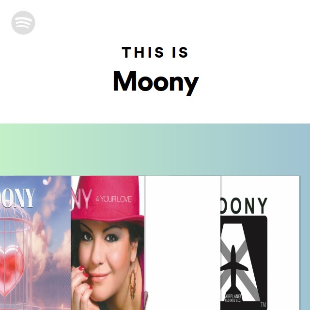This Is Moony Spotify Playlist