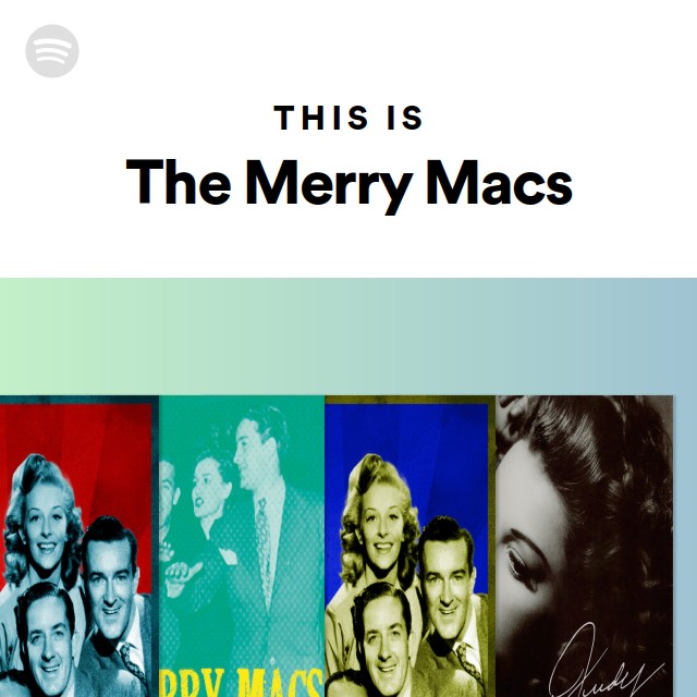 This Is The Merry Macs - playlist by Spotify | Spotify