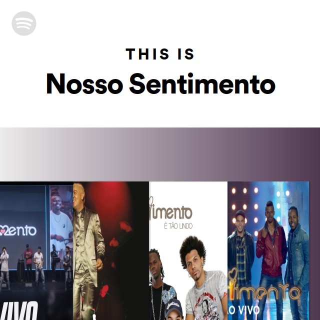 This Is Nosso Sentimento Playlist By Spotify Spotify