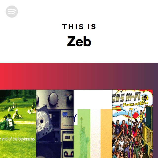 This Is Zeb - playlist by Spotify | Spotify