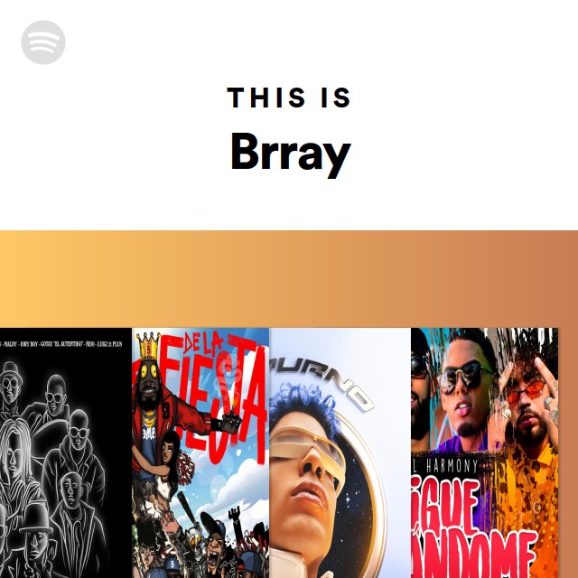 This Is Brray - playlist by Spotify | Spotify