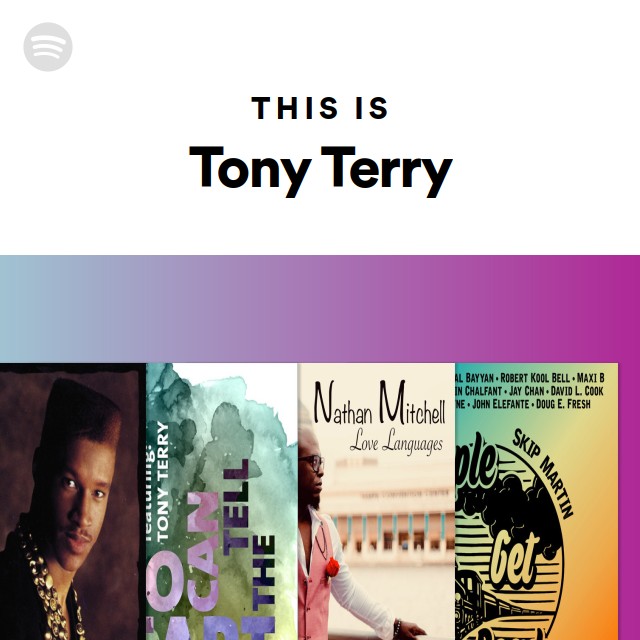 This Is Tony Terry - playlist by Spotify | Spotify