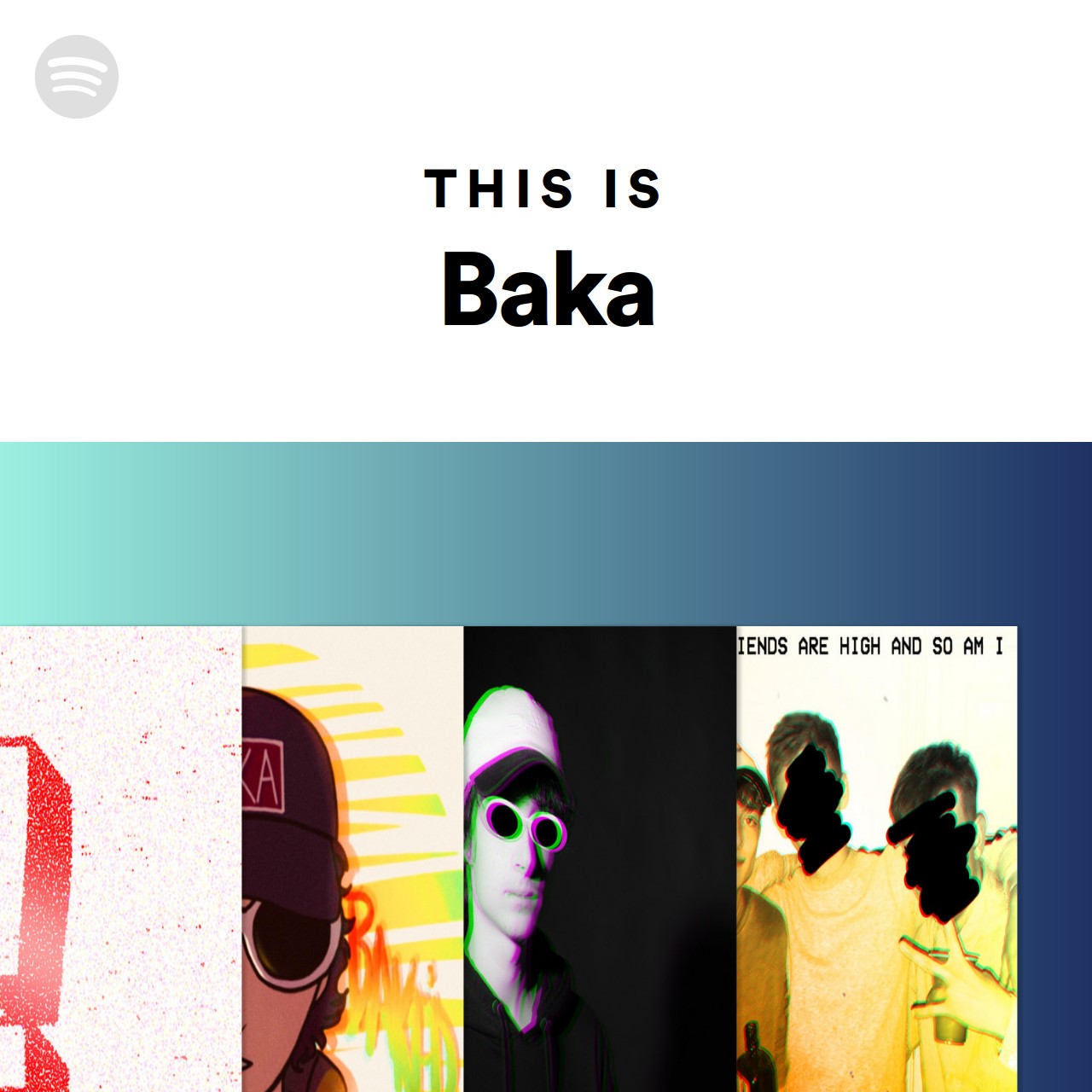 This Is Baka | Spotify Playlist