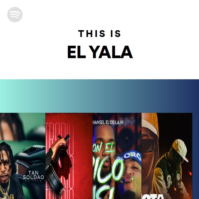 This Is EL YALA playlist by Spotify Spotify