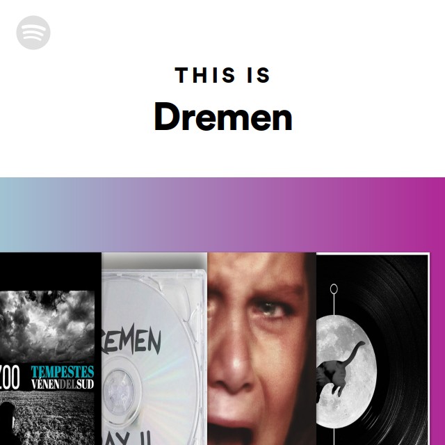 Dremen Spotify
