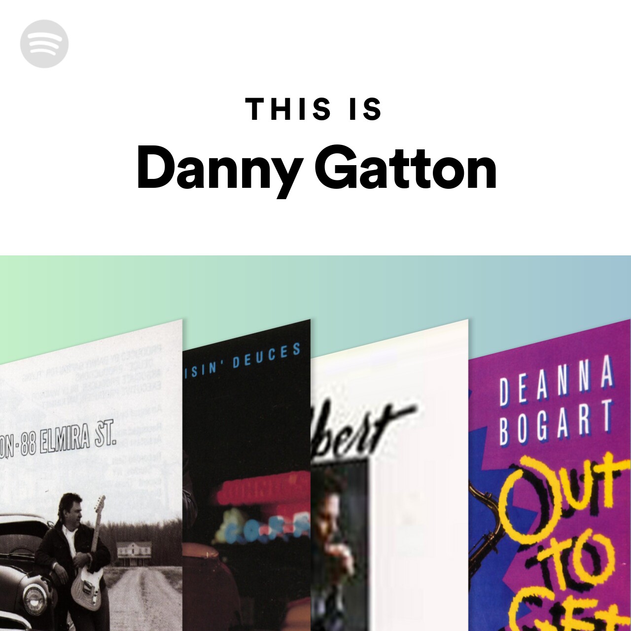 This Is Danny Gatton | Spotify Playlist