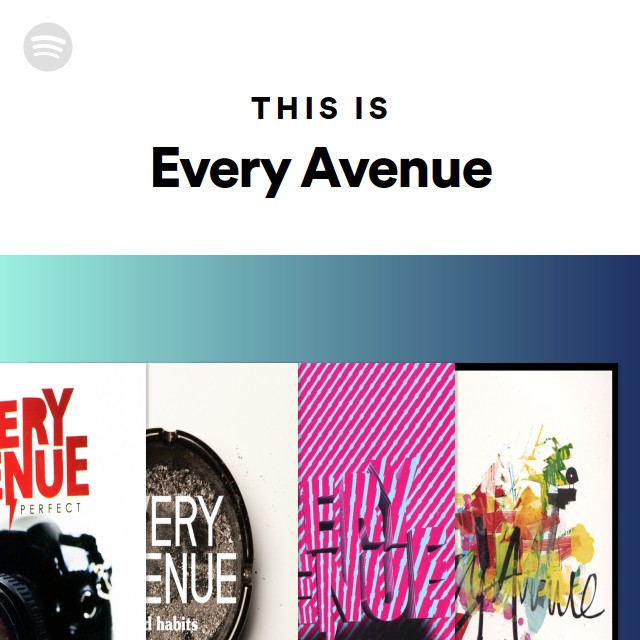 This Is Every Avenue playlist by Spotify Spotify
