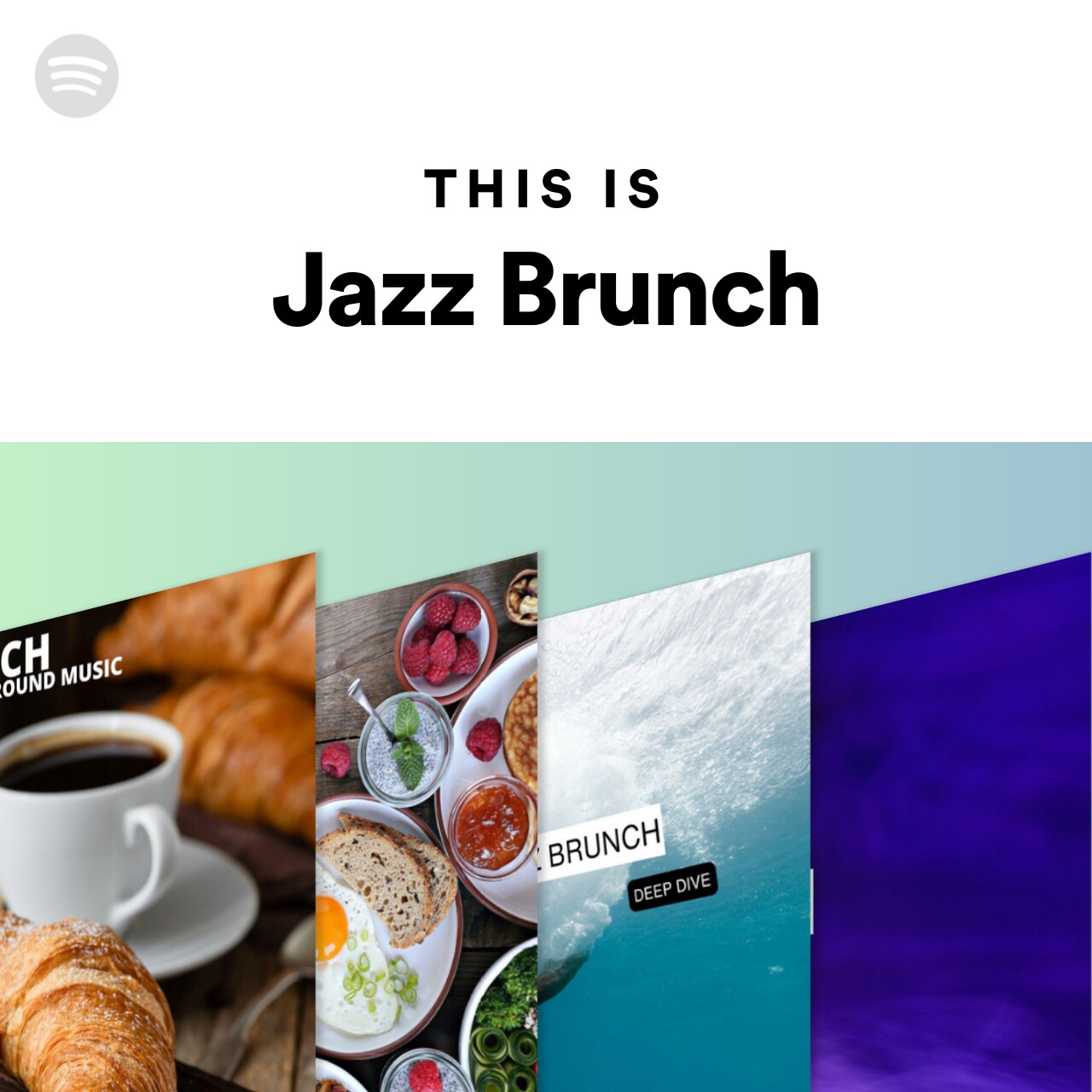 This Is Jazz Brunch Spotify Playlist